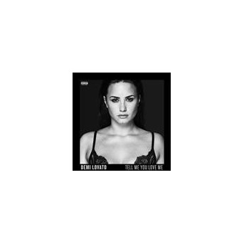 Tell Me You Love Me - Deluxe 3 Bonus Tracks (Special Edition)