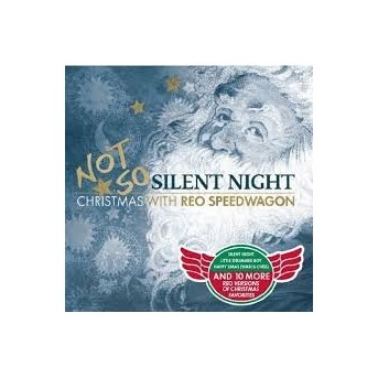 Not So Silent Night: Christmas With REO Speedwagon