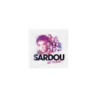 Sardou Et Nous