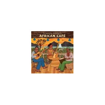 Putumayo Presents African Cafe