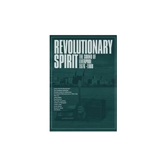 Revolutionary Spirit - The Sound Of Liverpool 1976-1988: Deluxe 5CD Boxset