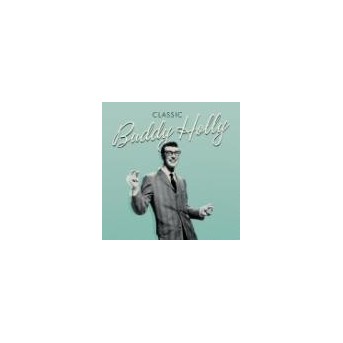 Classic The Masters Collection - Best Of Buddy Holly