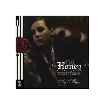 Honey From The Tombs