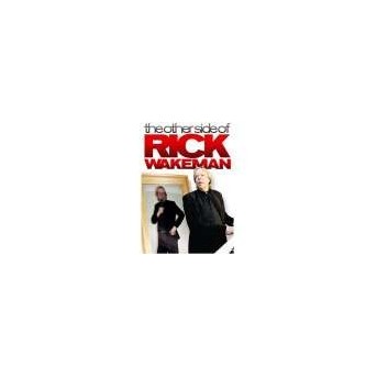 Rick Wakeman: The Other Side Of Rick Wakeman