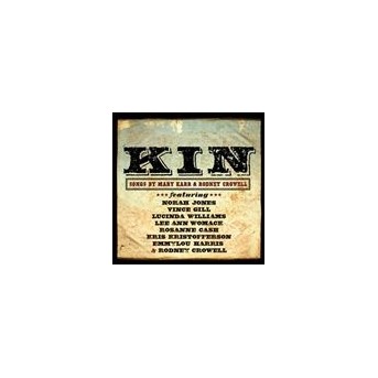 Kin: Songs Of Mary Karr & Rodney Crowell
