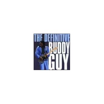 Definitive Buddy Guy