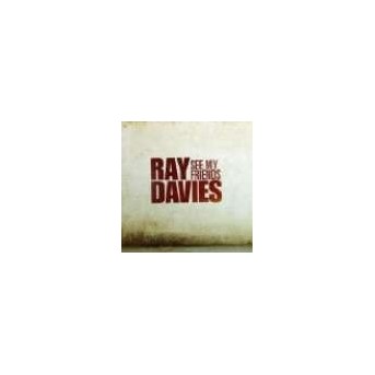 See My Friends - Ray Davies (Kinks)