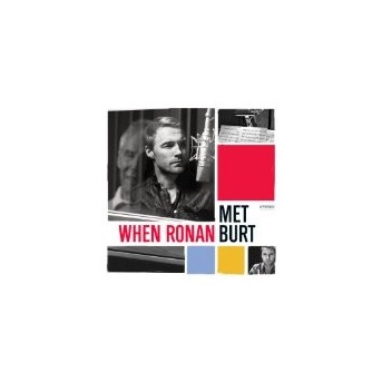 When Ronan Met Burt